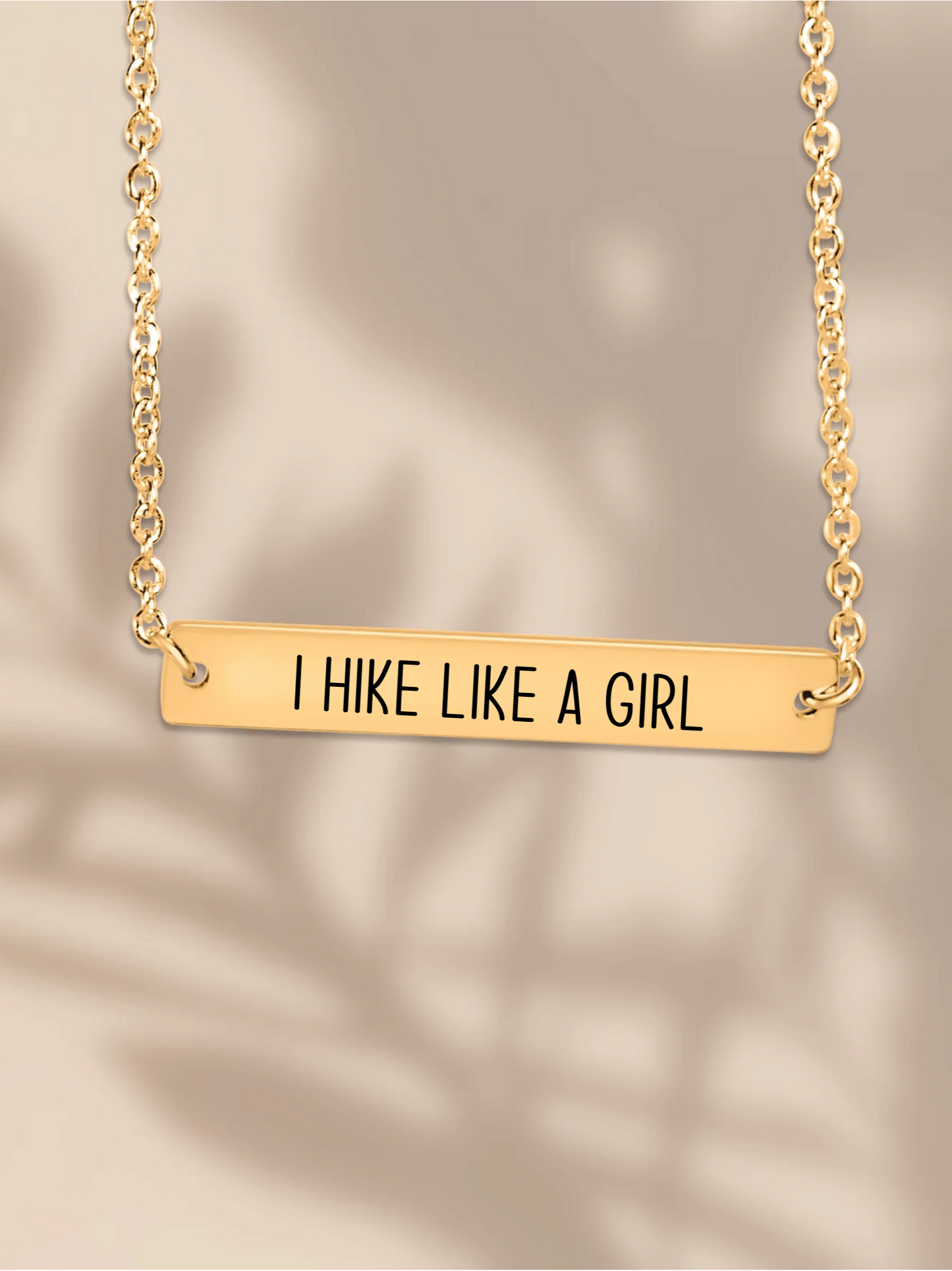 I HIKE LIKE A GIRL Necklace